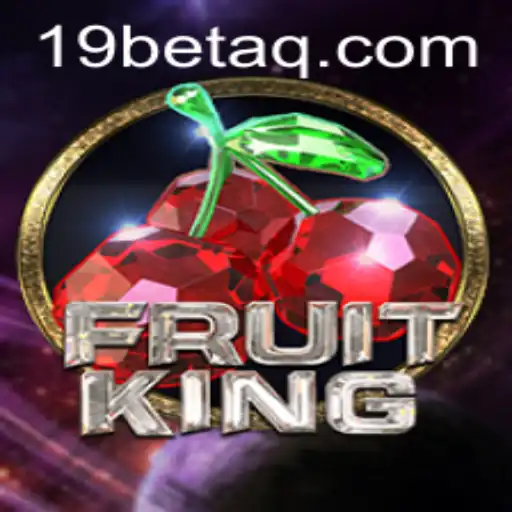 Unveiling the Thrills of FruitKing at 19bet.com