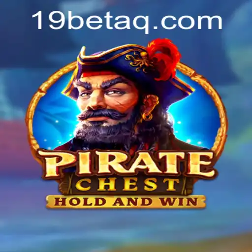 Exploring the Thrills of PirateChest and Its Connection with 19bet.com