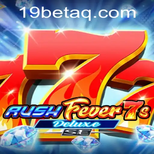 Exploring RushFever7sDeluxeSE: A Comprehensive Guide